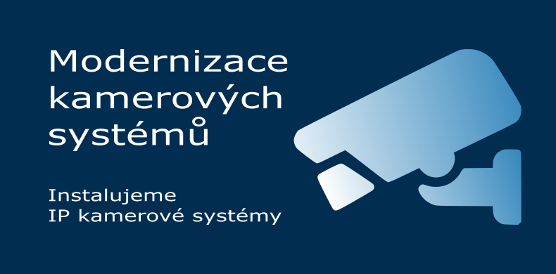 Modernizace kamerových systémů