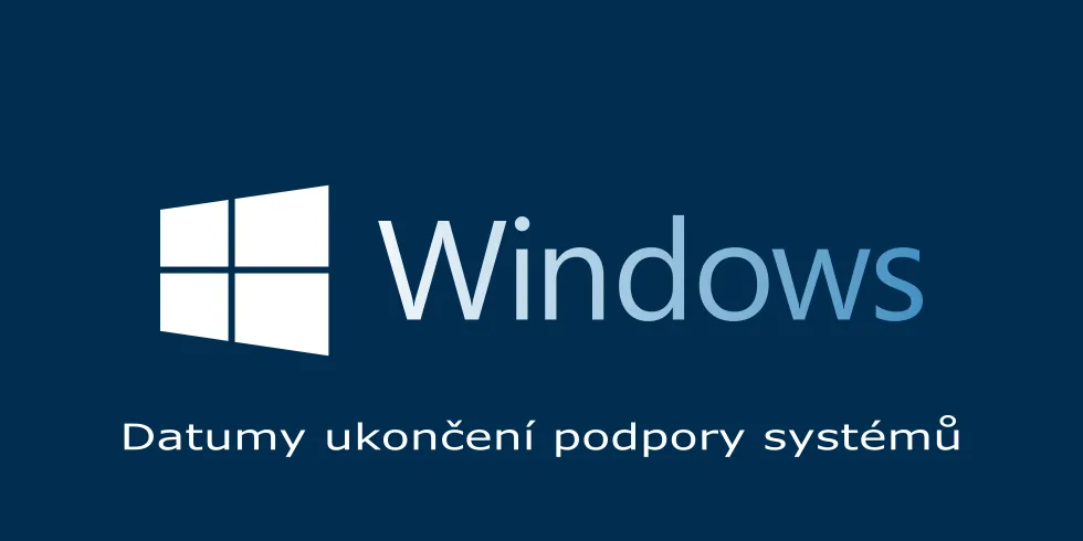 Termíny ukončení podpory systémů Windows